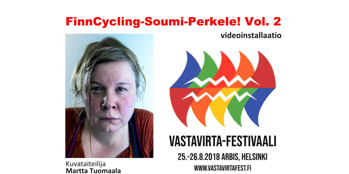 Martta Tuomaala, Kiila, Vastavirta-festivaali, FinnCycling-Soumi-Perkele! Vol. 2,