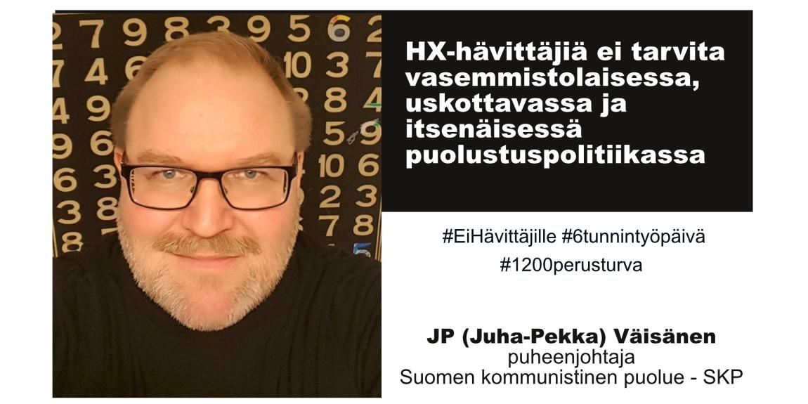 HX hävittäjähankinta, Rinteen hallitus, Rauhanliike, JP (Juha-Pekka) Väisänen,