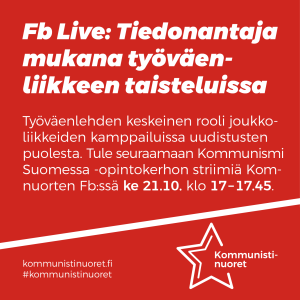 Kommunistinuorten, Tiedonantajan ja DSL:n opintokeskuksen 21.10.2020 järjestämän Tiedonantaja-striimin ilmoituskuva.