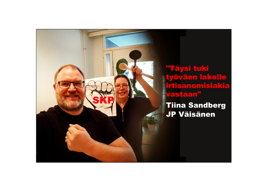 SKP:n täysi tuki työväen lakolle.