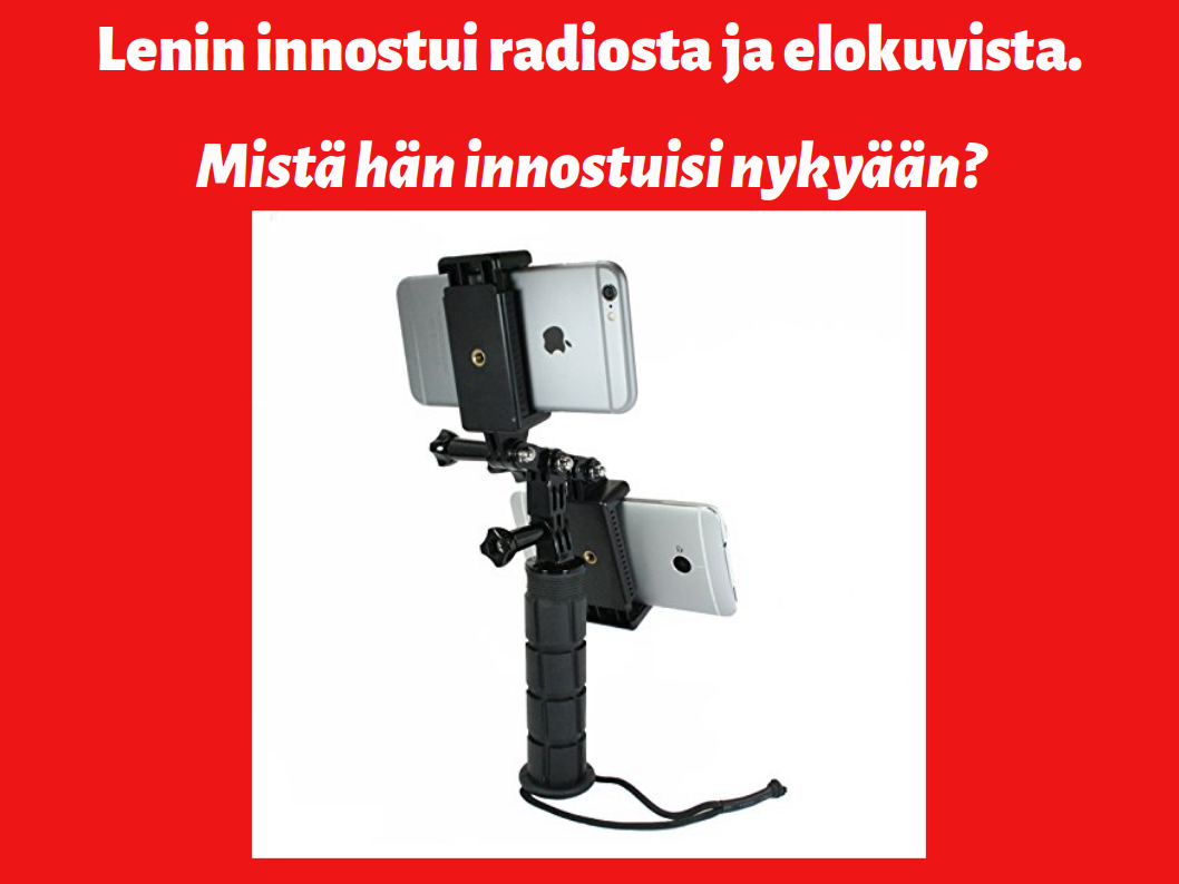 Kuva videostreamauslaitteistosta, ja teksti: Lenin innostui radiosta ja elokuvista. Mistä hän innostuisi nykyään?