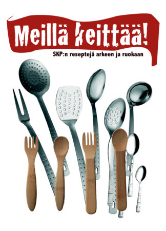 SKP:n reseptejä arkeen ja ruokaan.